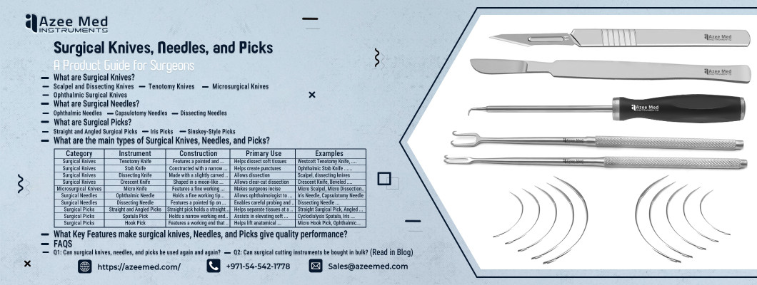 Surgical Knives, Needles, and Picks | A Product Guide for Surgeons