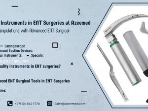 The Role of High-Quality Instruments in ENT Surgeries at Azeemed The Role of High-Quality Instruments in ENT Surgeries at Azeemed